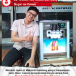 Sugar Ice Cream : Mesin Maksindo Sangat Memuaskan